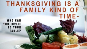 Thanksgiving is a Family kind of time-